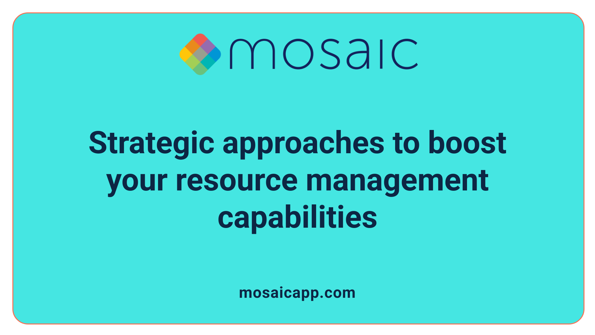 Strategic approaches to boost your resource management capabilities