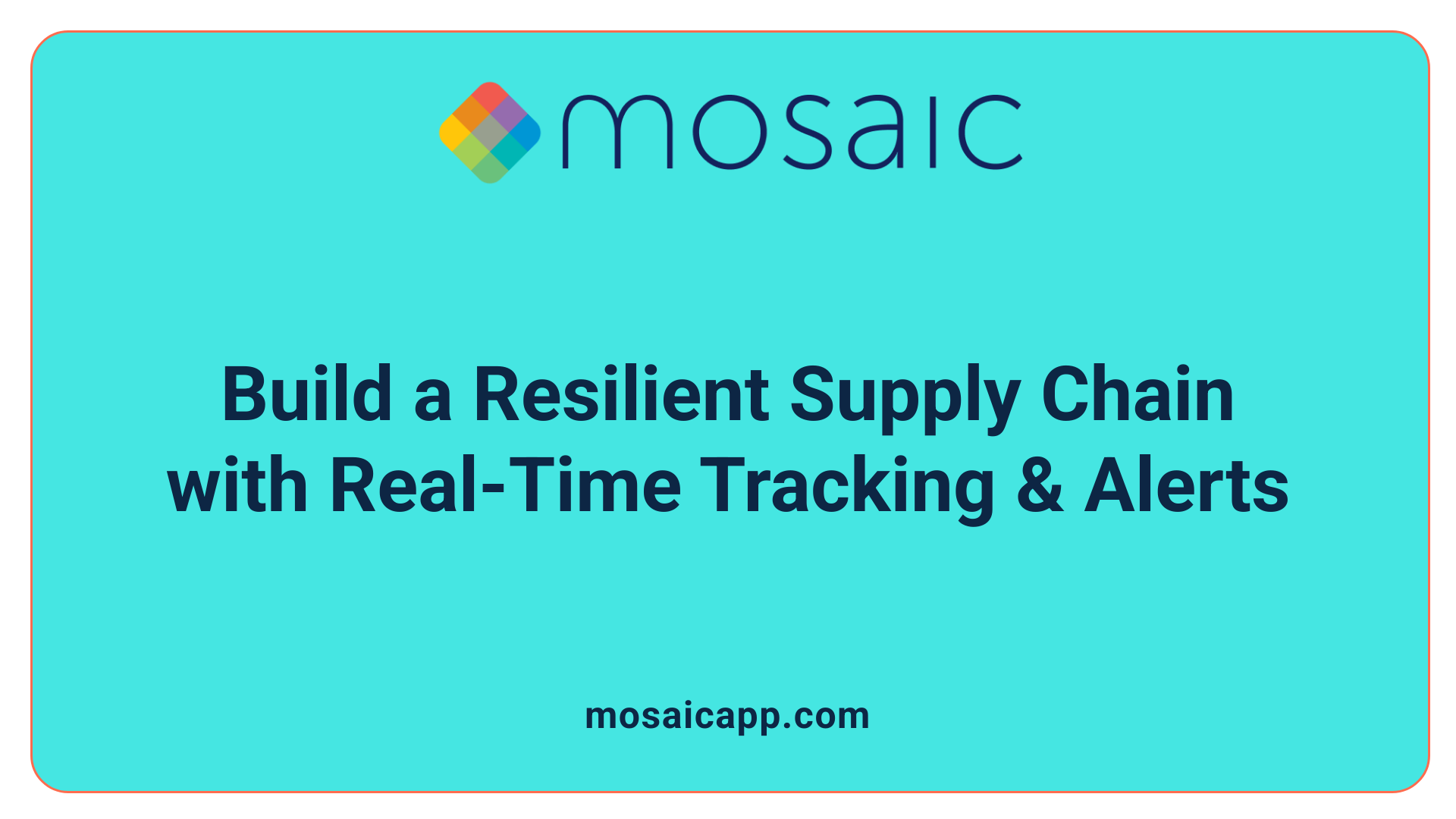 Build a Resilient Supply Chain with Real-Time Tracking & Alerts