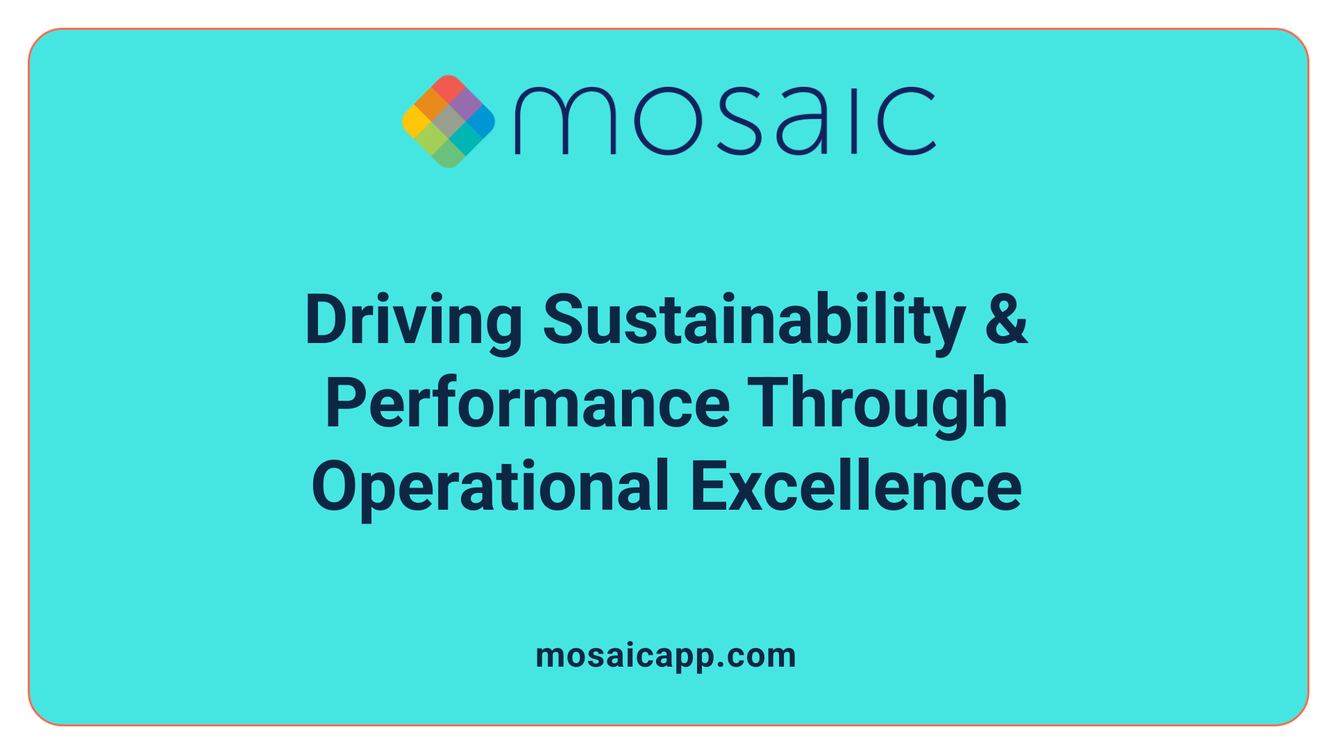 Driving Sustainability & Performance Through Operational Excellence