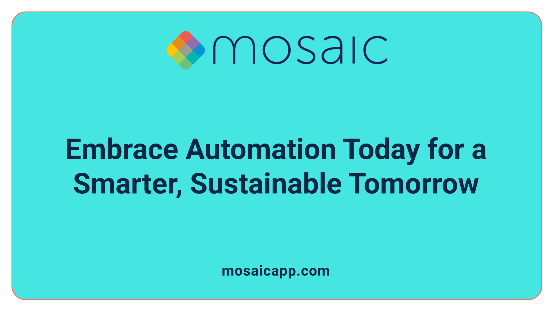 Embrace Automation Today for a Smarter, Sustainable Tomorrow
