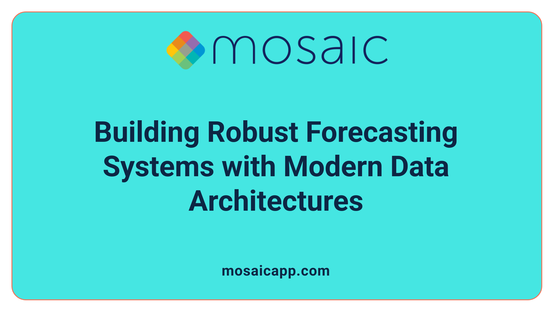 Building Robust Forecasting Systems with Modern Data Architectures