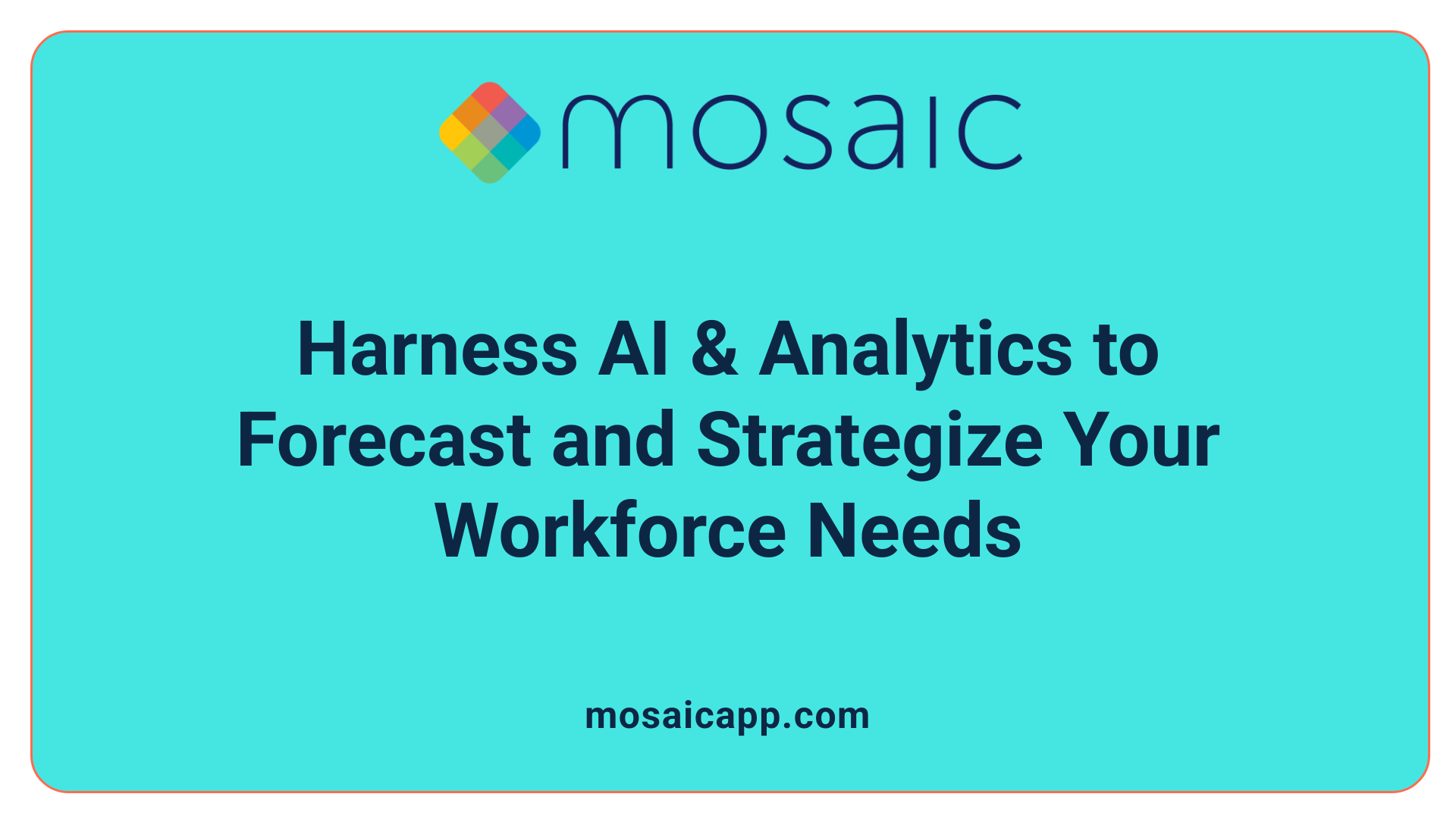 Harness AI &amp; Analytics to Forecast and Strategize Your Workforce Needs
