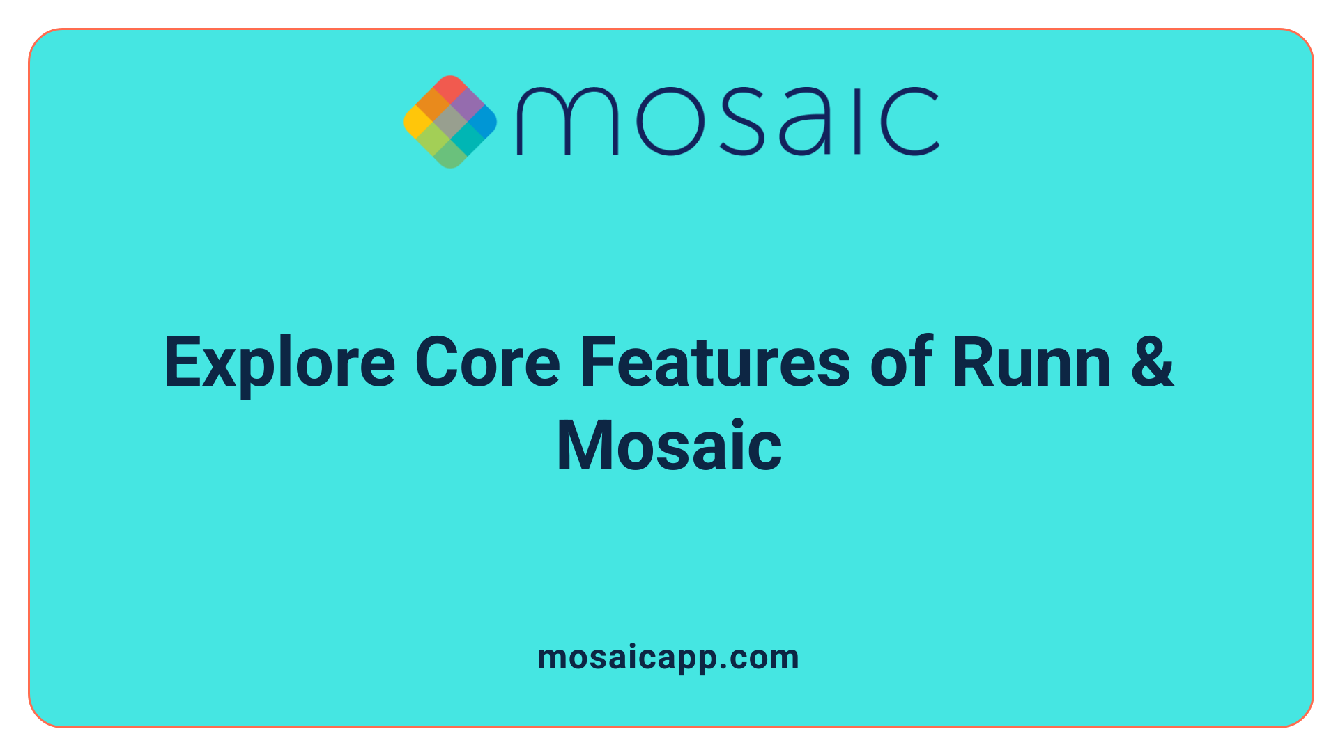 Explore Core Features of Runn &amp; Mosaic