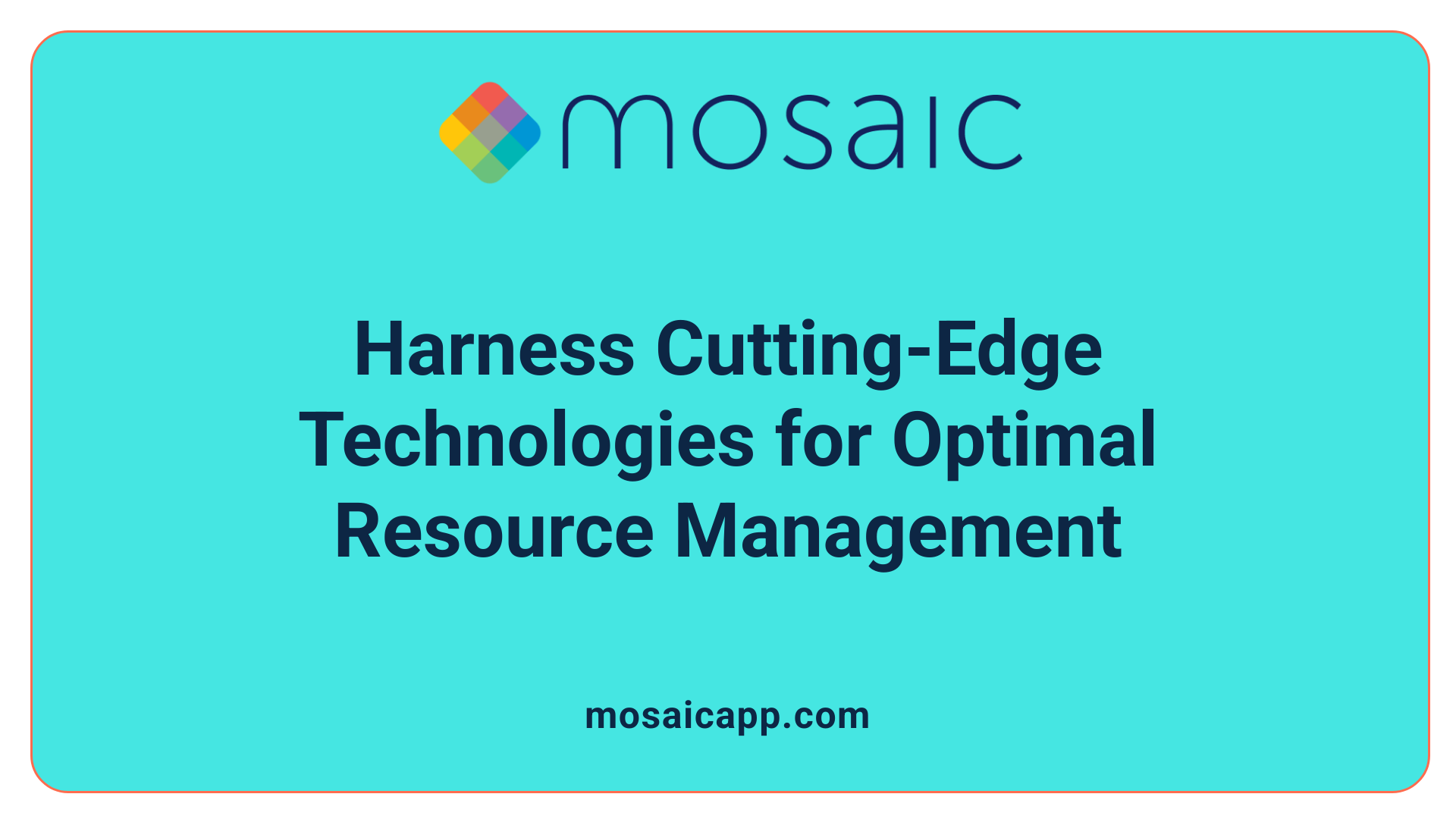 Harness Cutting-Edge Technologies for Optimal Resource Management