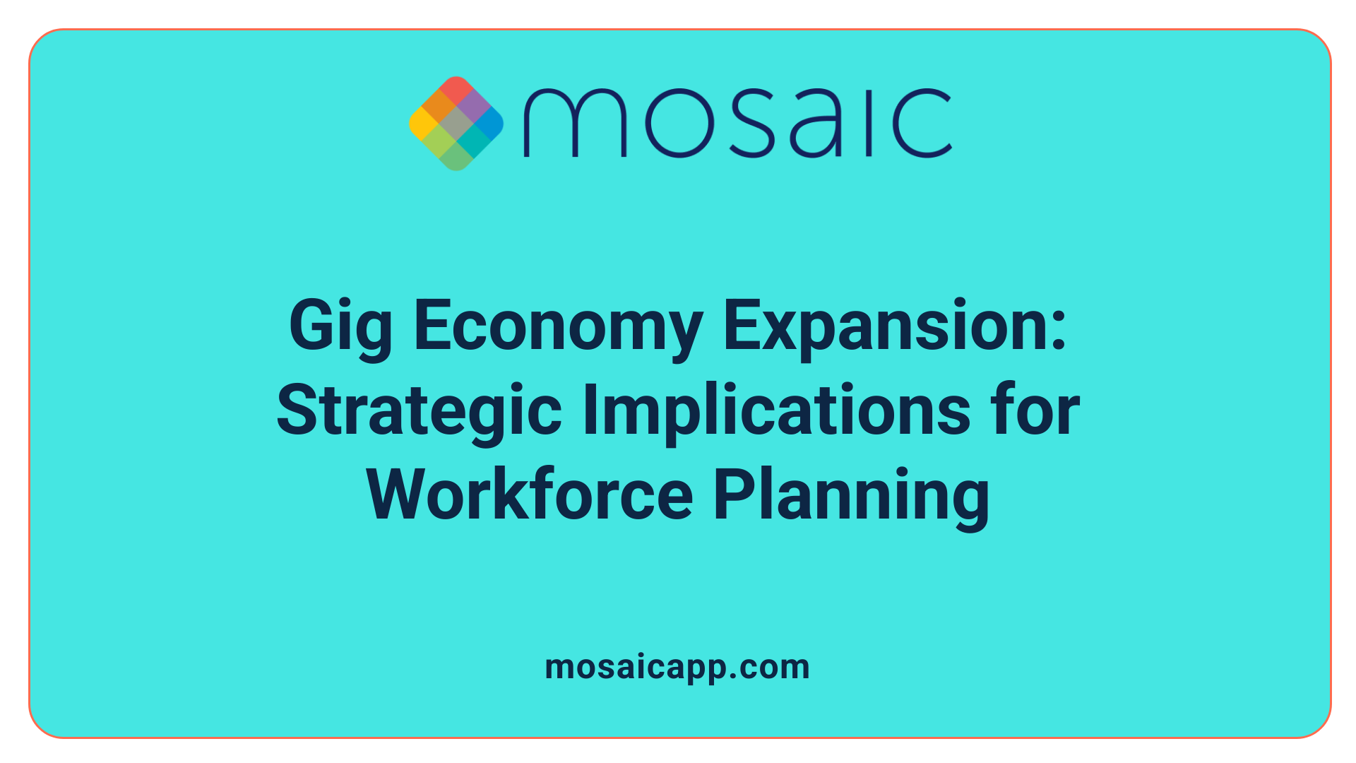Gig Economy Expansion: Strategic Implications for Workforce Planning