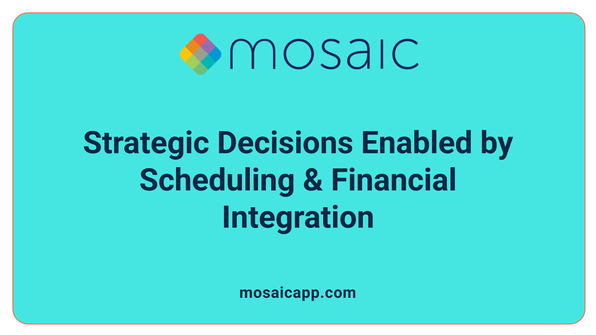 Strategic Decisions Enabled by Scheduling &amp; Financial Integration