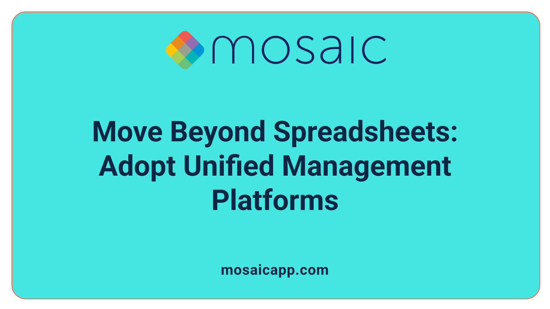 Move Beyond Spreadsheets: Adopt Unified Management Platforms