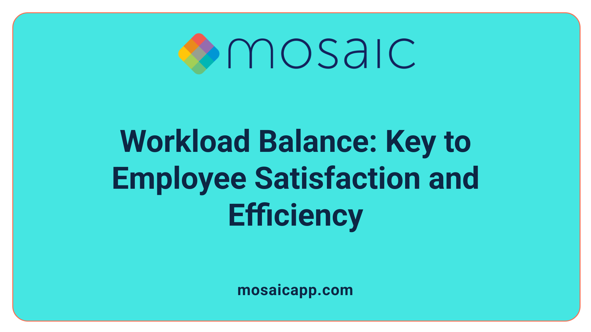 Workload Balance: Key to Employee Satisfaction and Efficiency