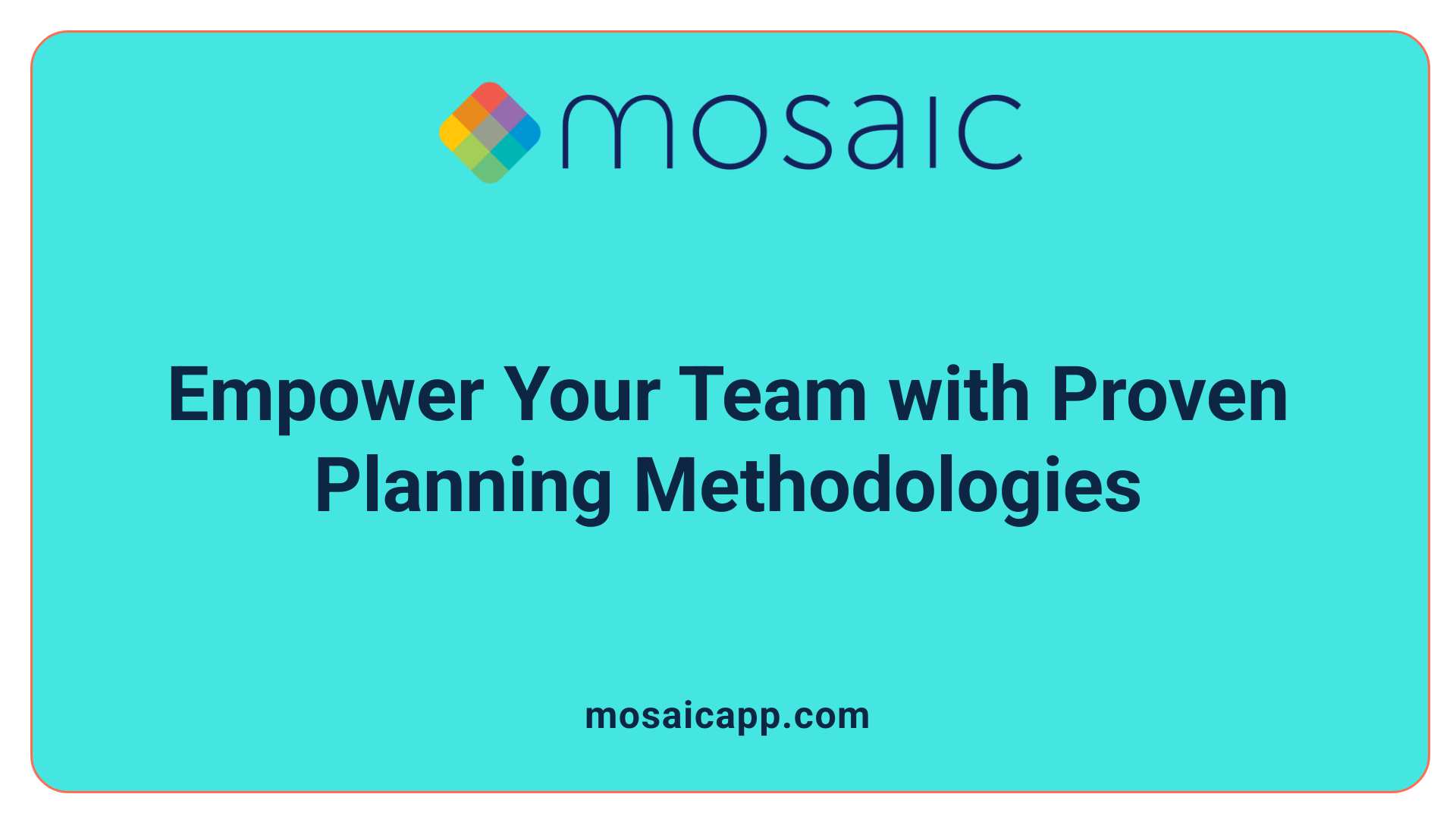 Empower Your Team with Proven Planning Methodologies