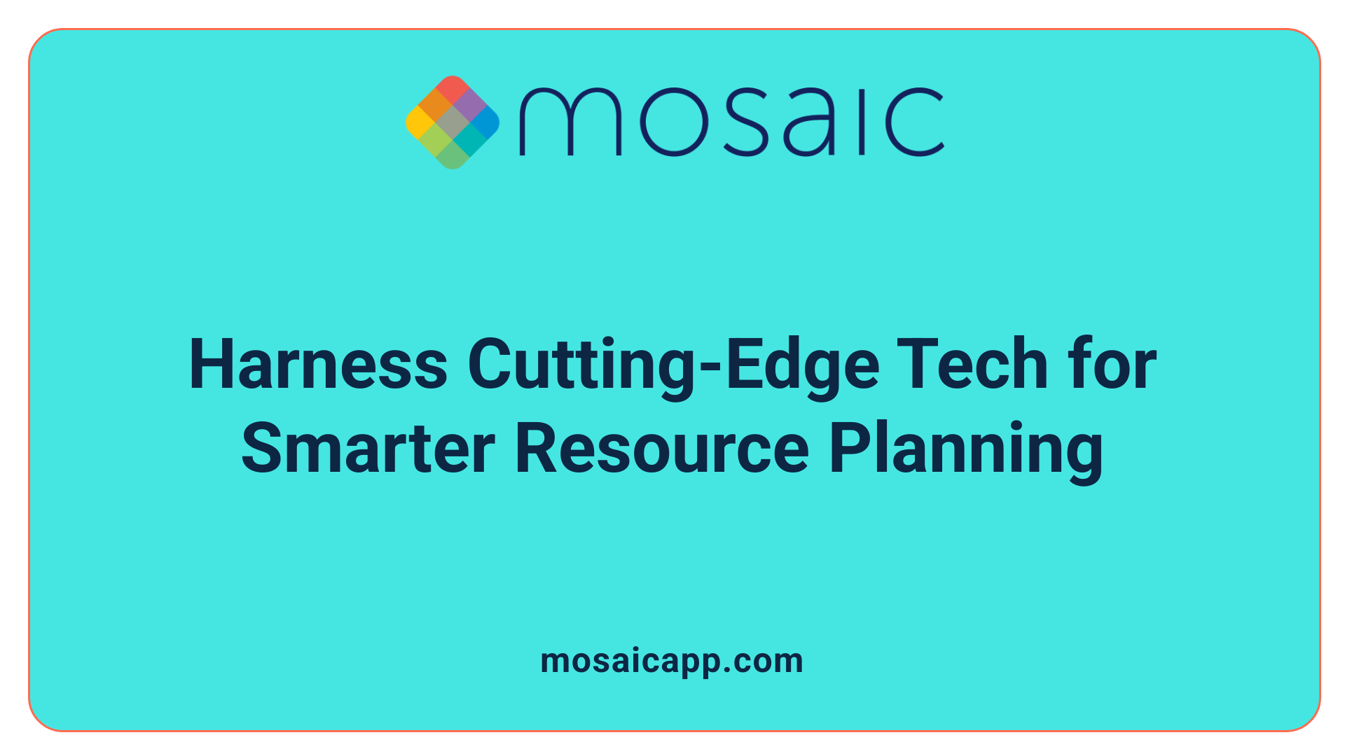 Harness Cutting-Edge Tech for Smarter Resource Planning