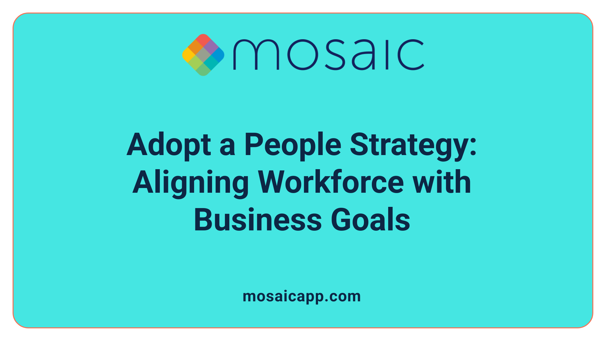Adopt a People Strategy: Aligning Workforce with Business Goals