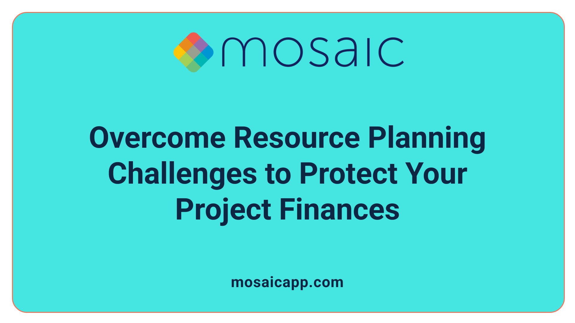 Overcome Resource Planning Challenges to Protect Your Project Finances