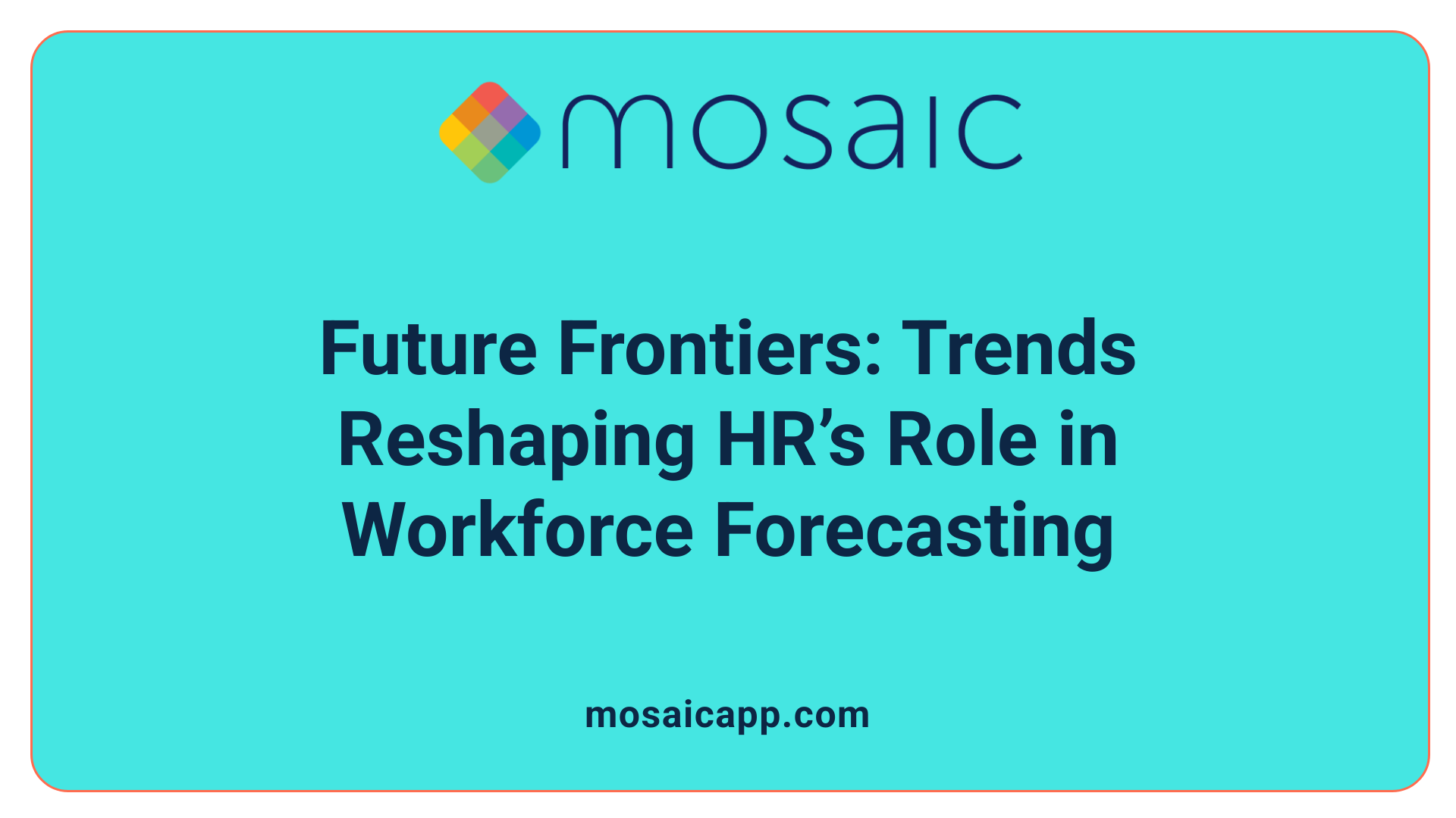 Future Frontiers: Trends Reshaping HR’s Role in Workforce Forecasting