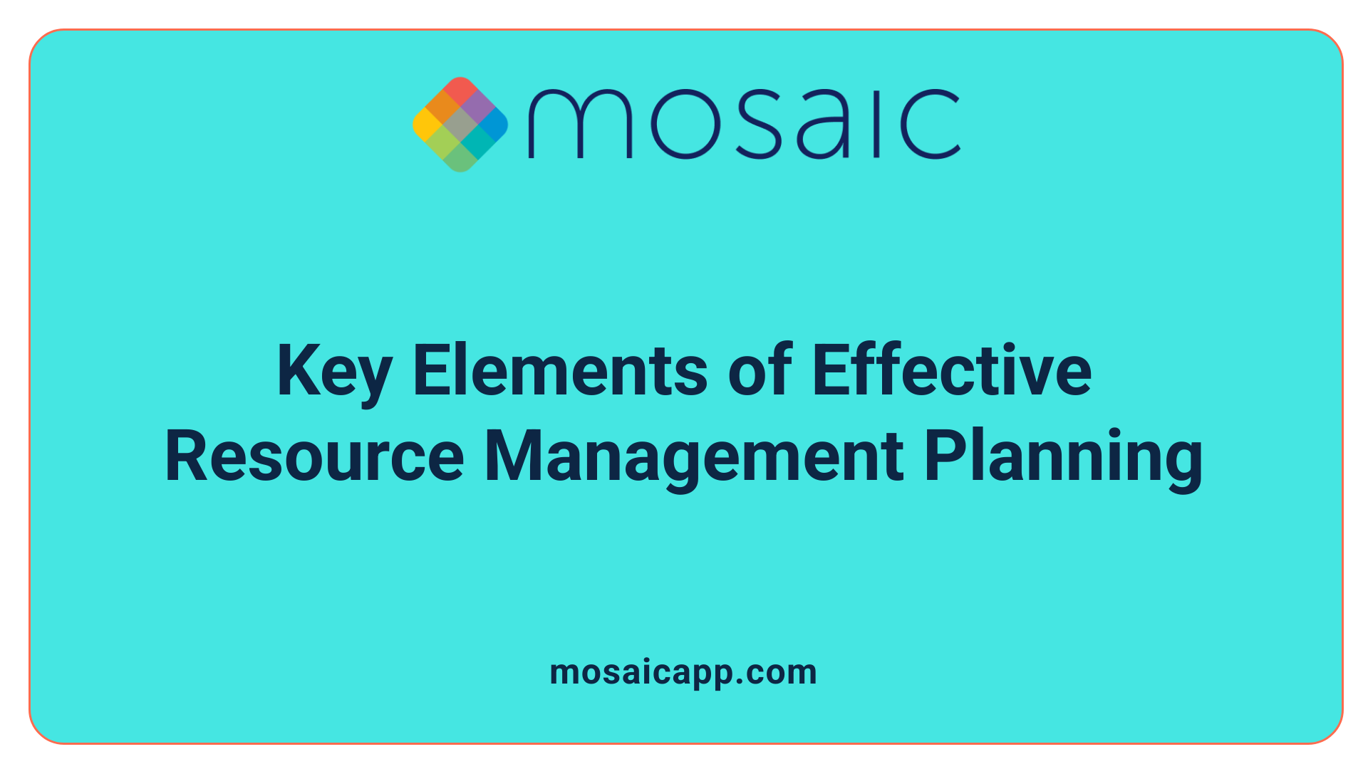 Key Elements of Effective Resource Management Planning