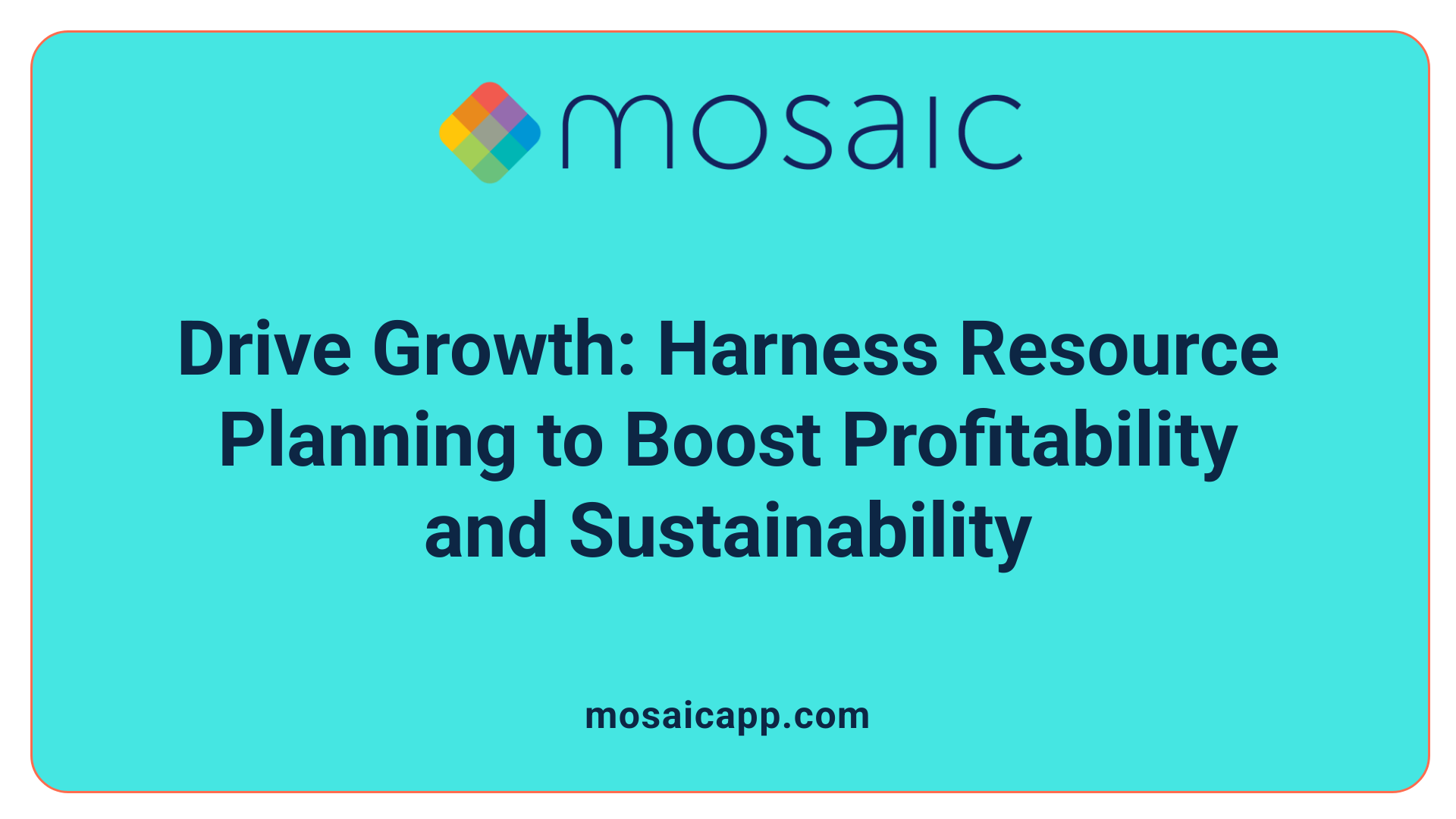 Drive Growth: Harness Resource Planning to Boost Profitability and Sustainability