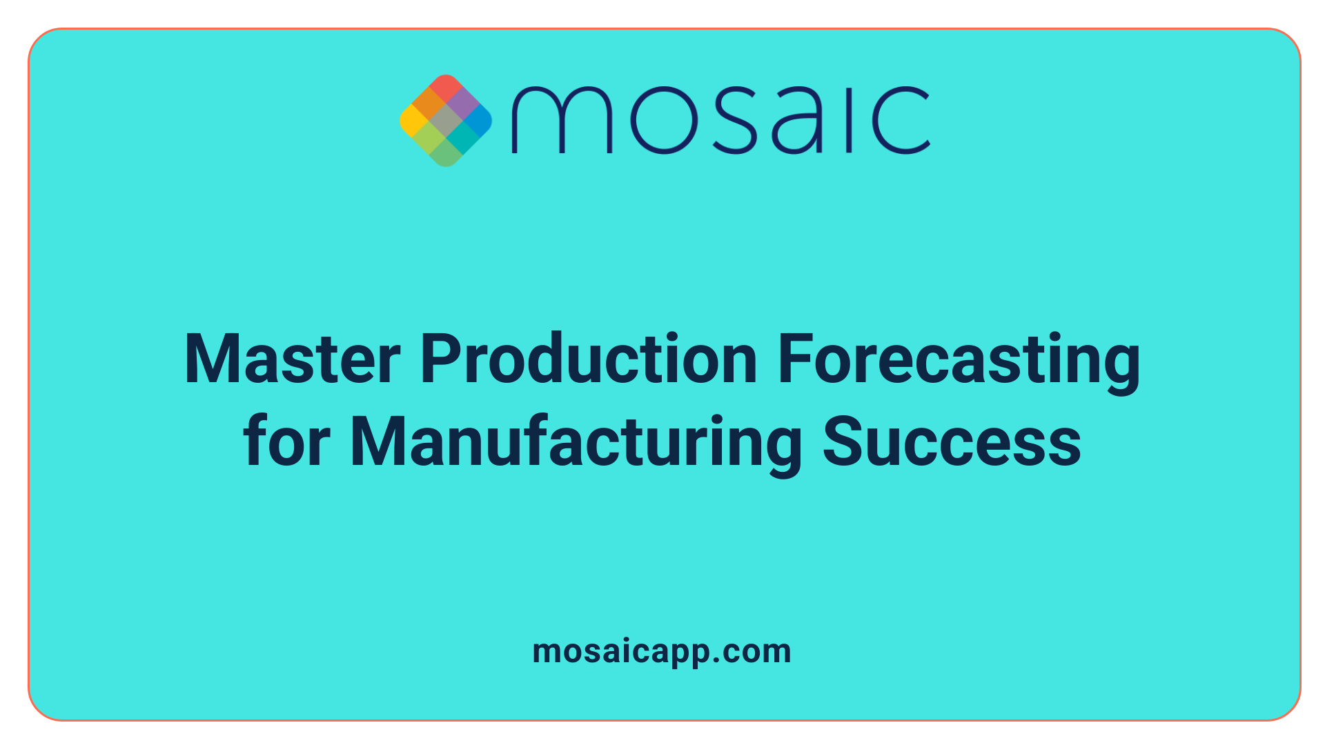 Master Production Forecasting for Manufacturing Success