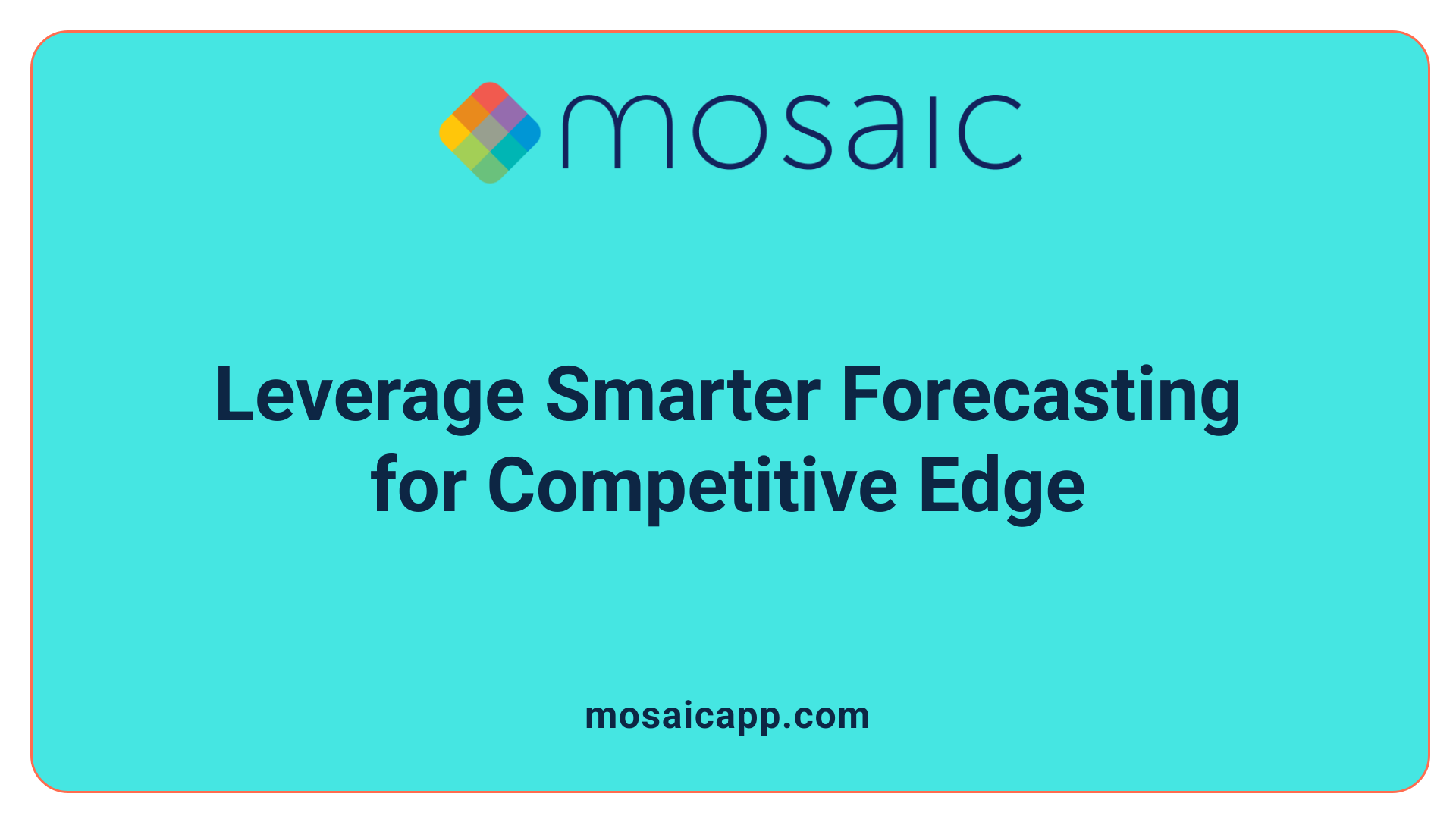 Leverage Smarter Forecasting for Competitive Edge
