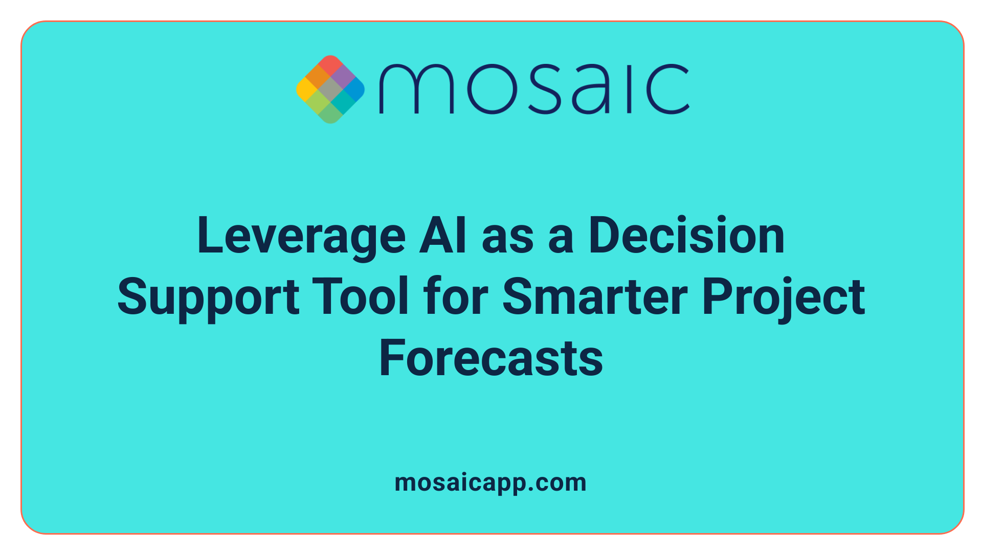 Leverage AI as a Decision Support Tool for Smarter Project Forecasts