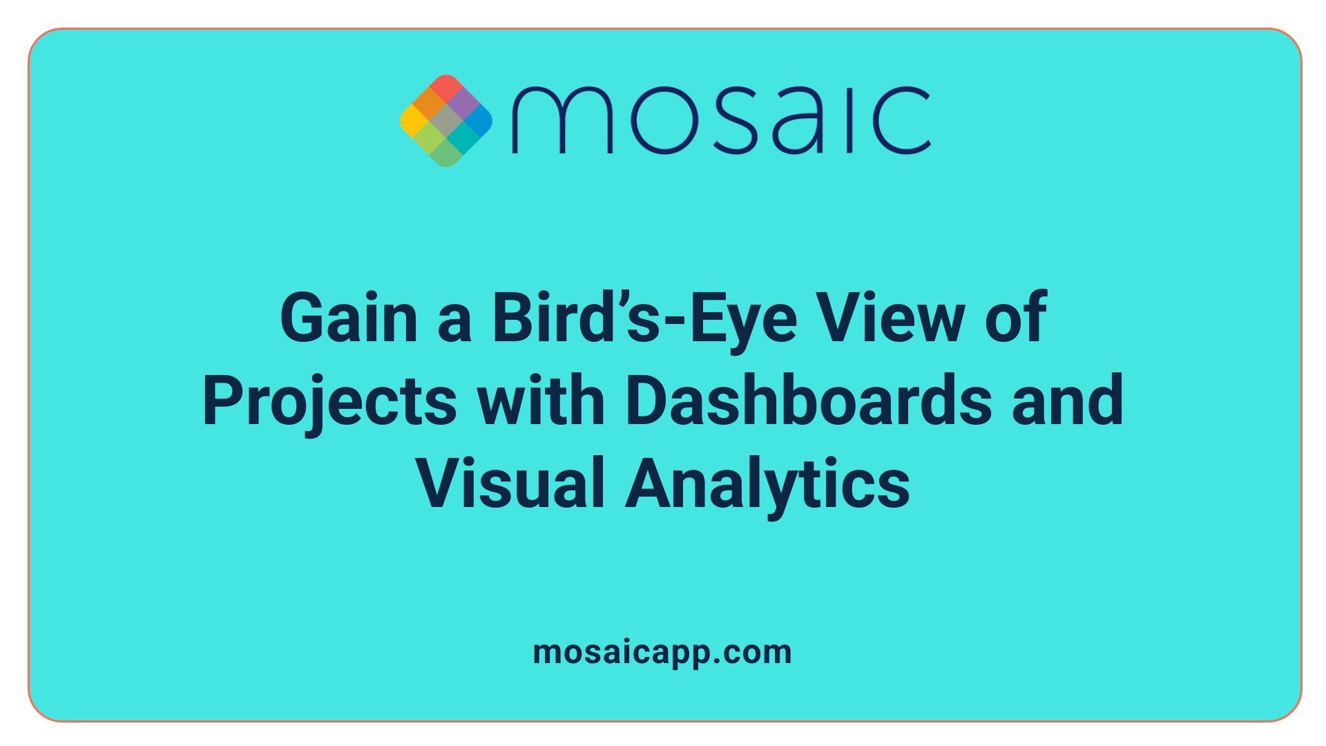 Gain a Bird’s-Eye View of Projects with Dashboards and Visual Analytics