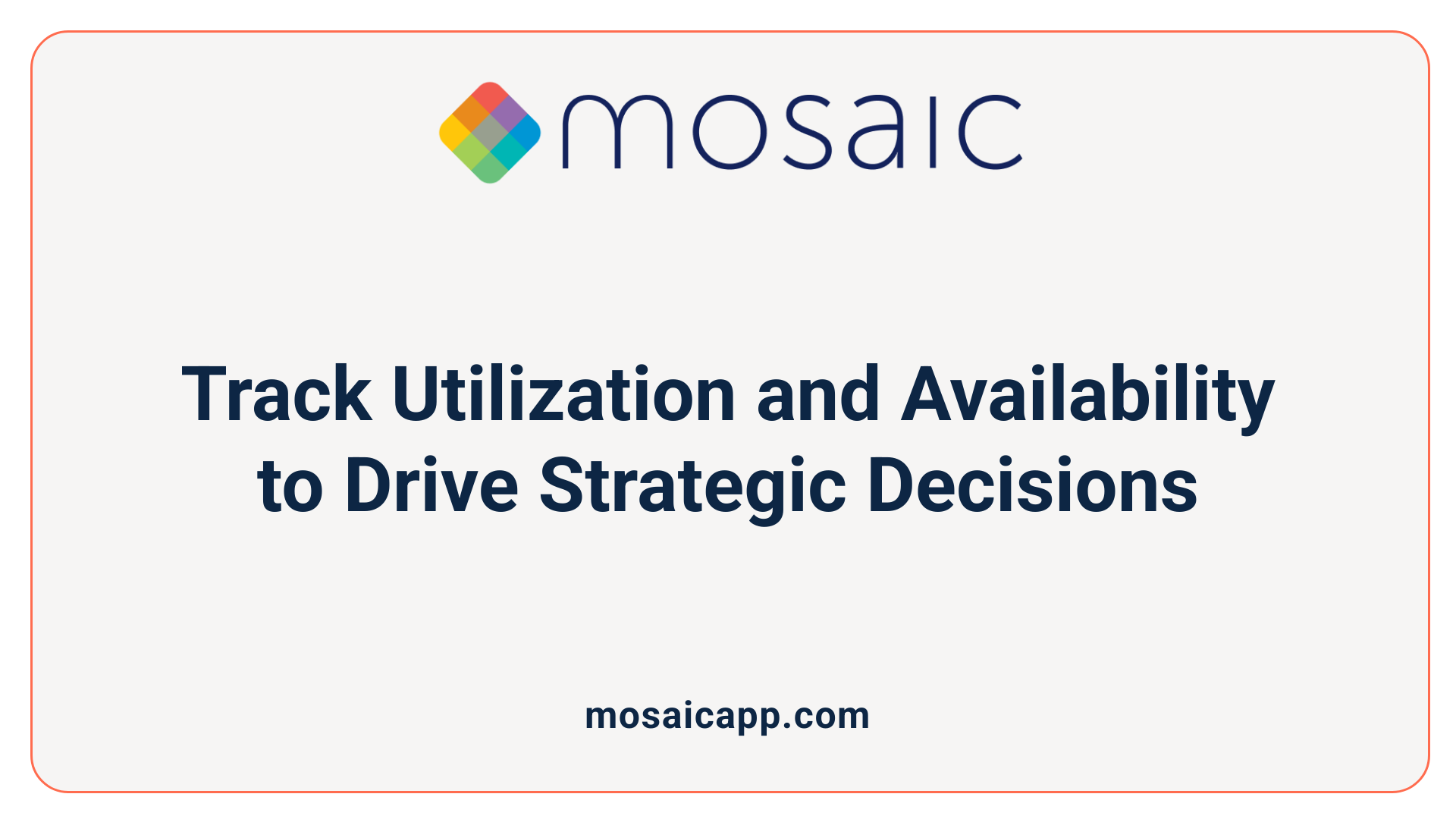 Track Utilization and Availability to Drive Strategic Decisions