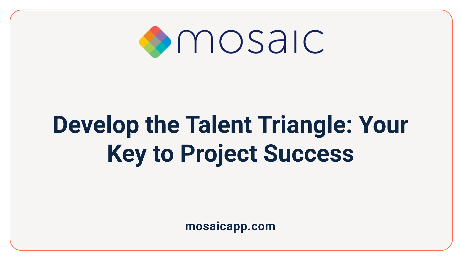 Develop the Talent Triangle: Your Key to Project Success