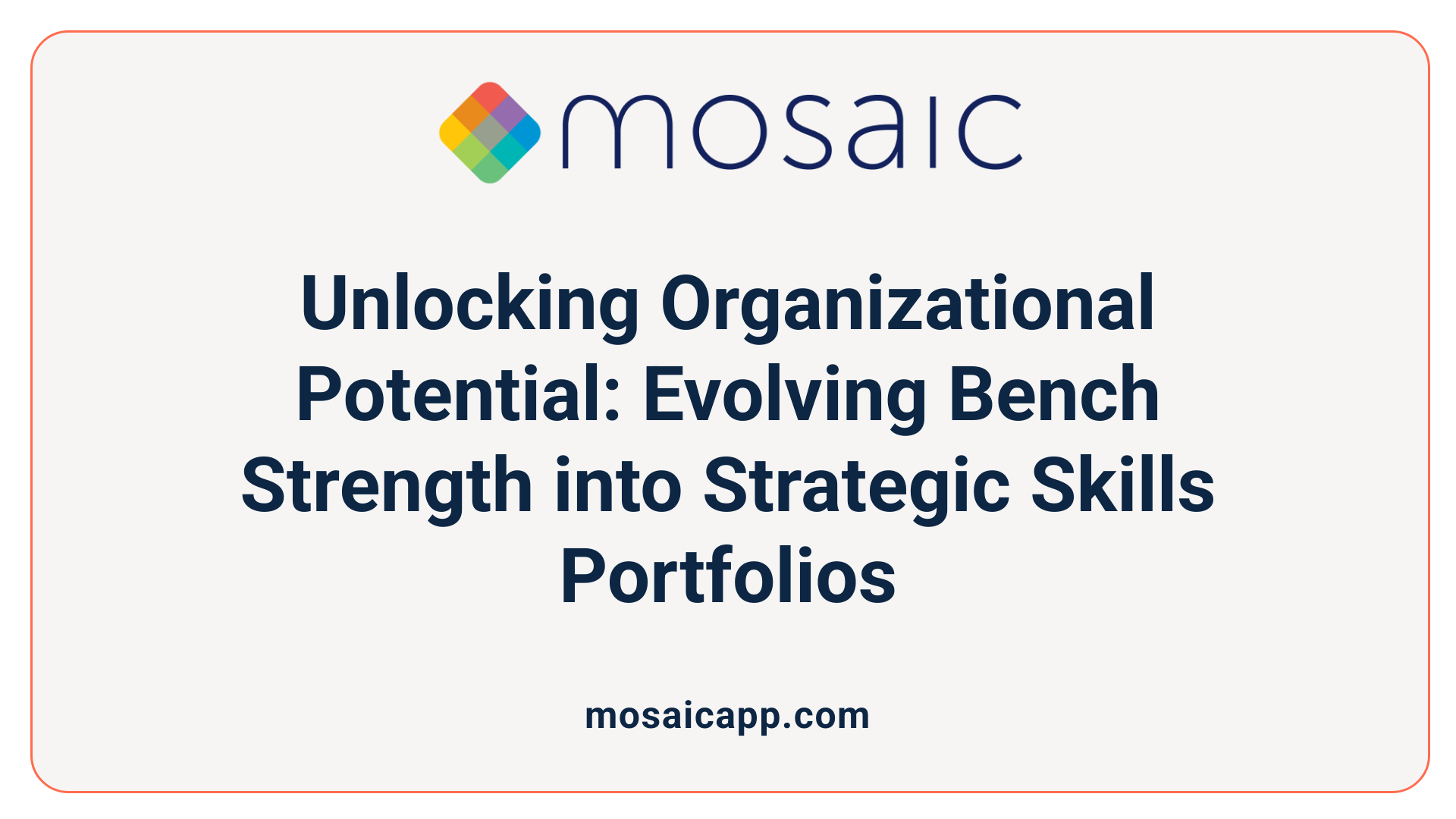 Unlocking Organizational Potential: Evolving Bench Strength into Strategic Skills Portfolios