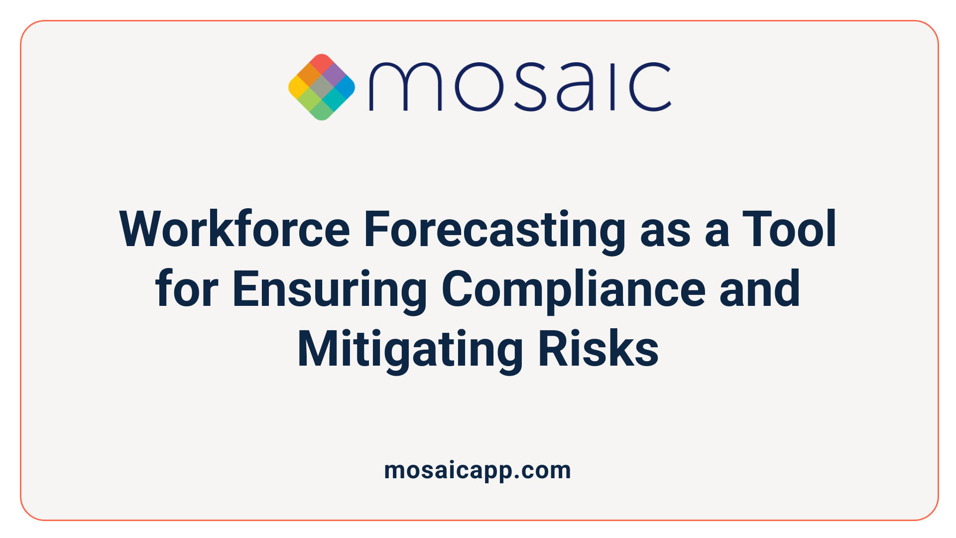 Workforce Forecasting as a Tool for Ensuring Compliance and Mitigating Risks