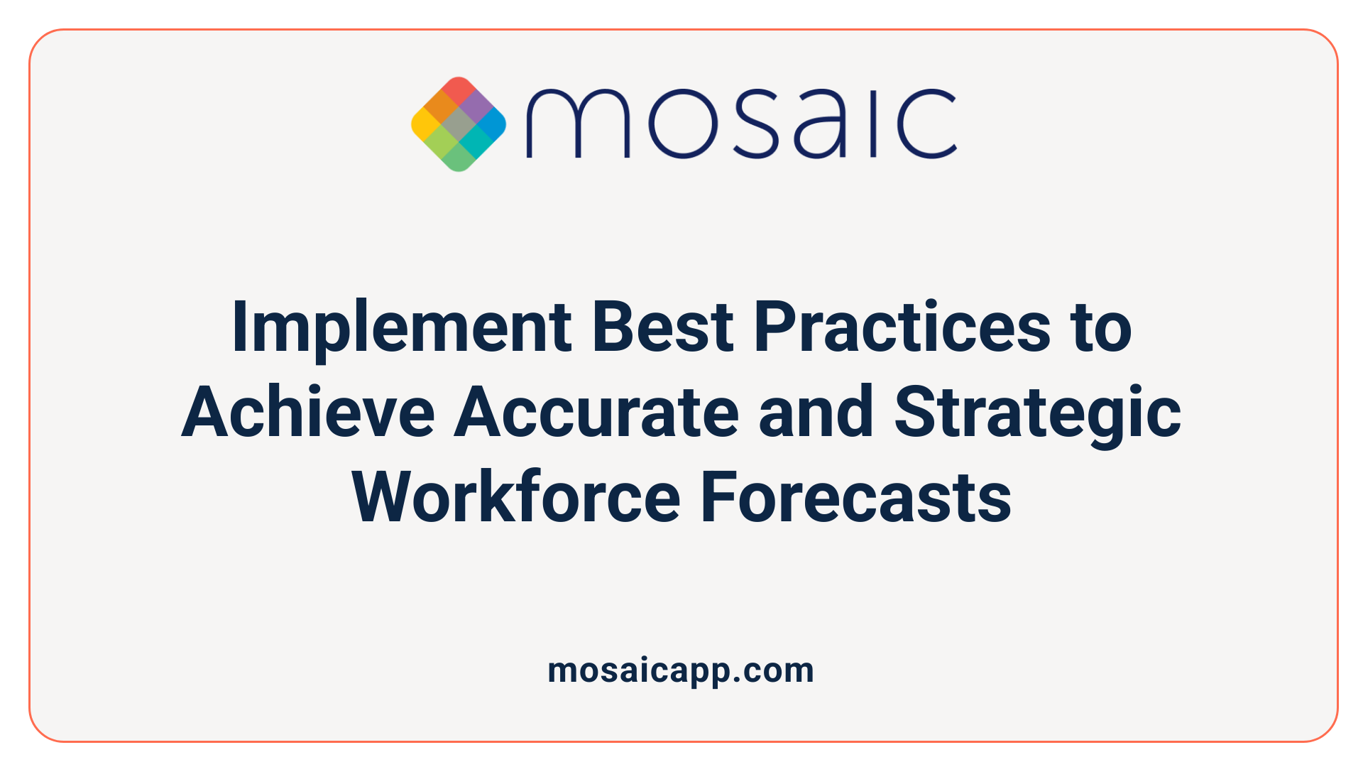 Implement Best Practices to Achieve Accurate and Strategic Workforce Forecasts