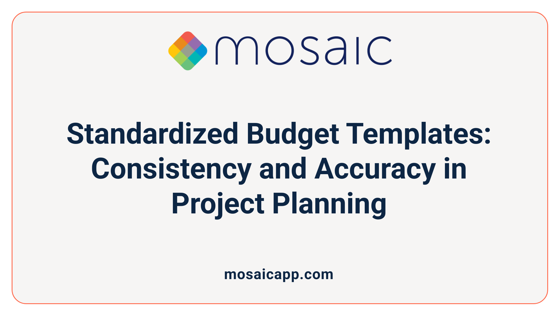 Standardized Budget Templates: Consistency and Accuracy in Project Planning