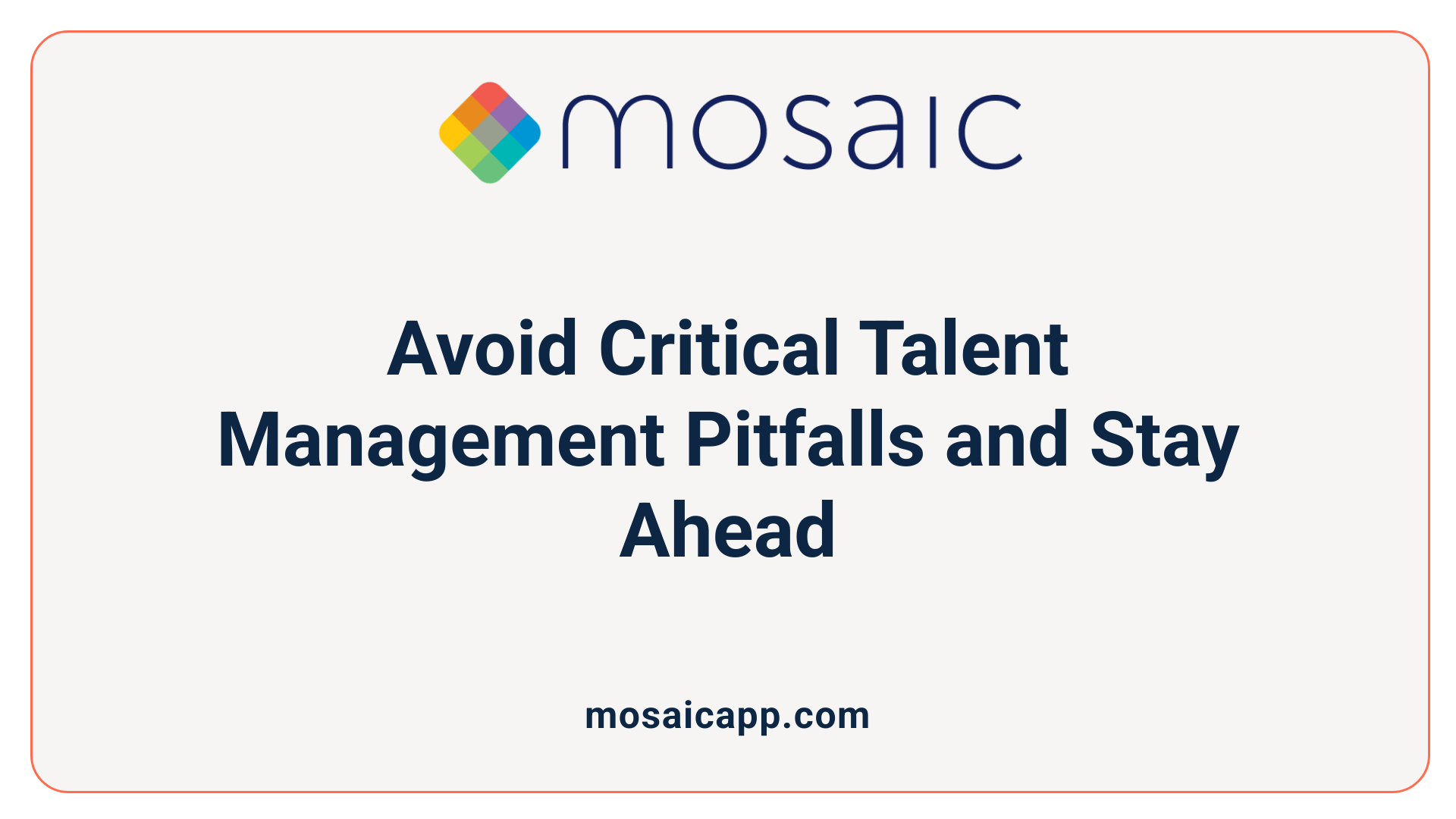 Avoid Critical Talent Management Pitfalls and Stay Ahead