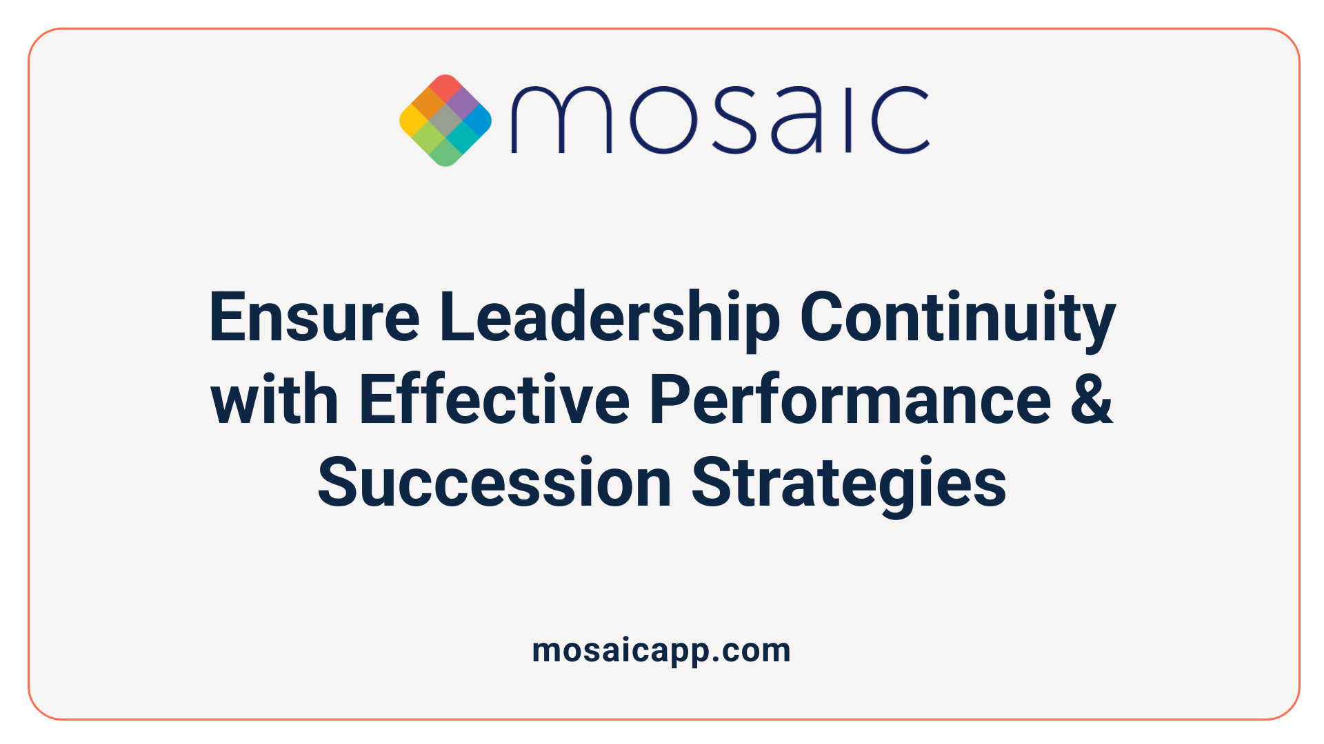 Ensure Leadership Continuity with Effective Performance &amp; Succession Strategies