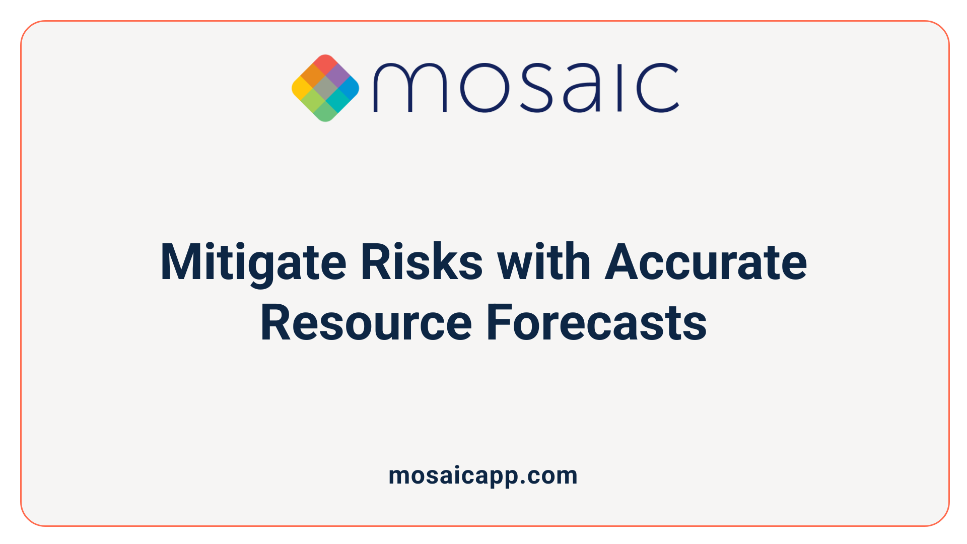 Mitigate Risks with Accurate Resource Forecasts