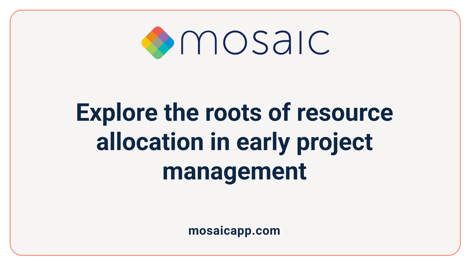 Explore the roots of resource allocation in early project management