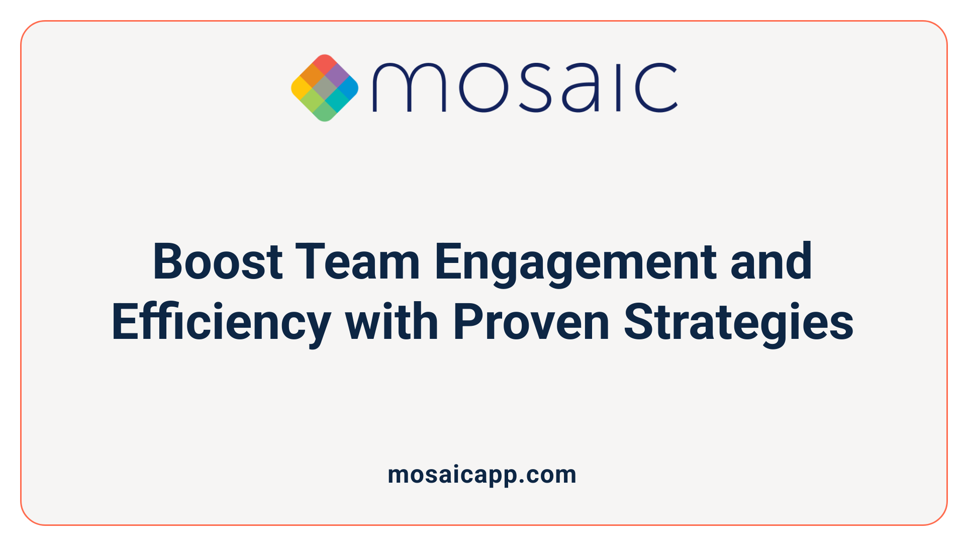 Boost Team Engagement and Efficiency with Proven Strategies