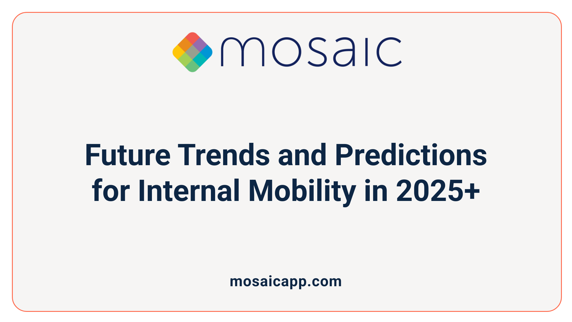 Future Trends and Predictions for Internal Mobility in 2025+