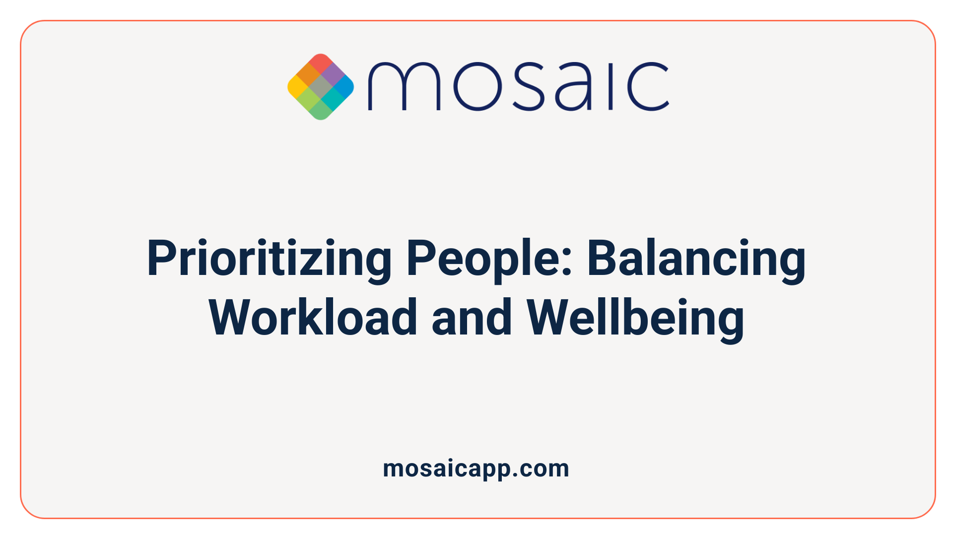 Prioritizing People: Balancing Workload and Wellbeing