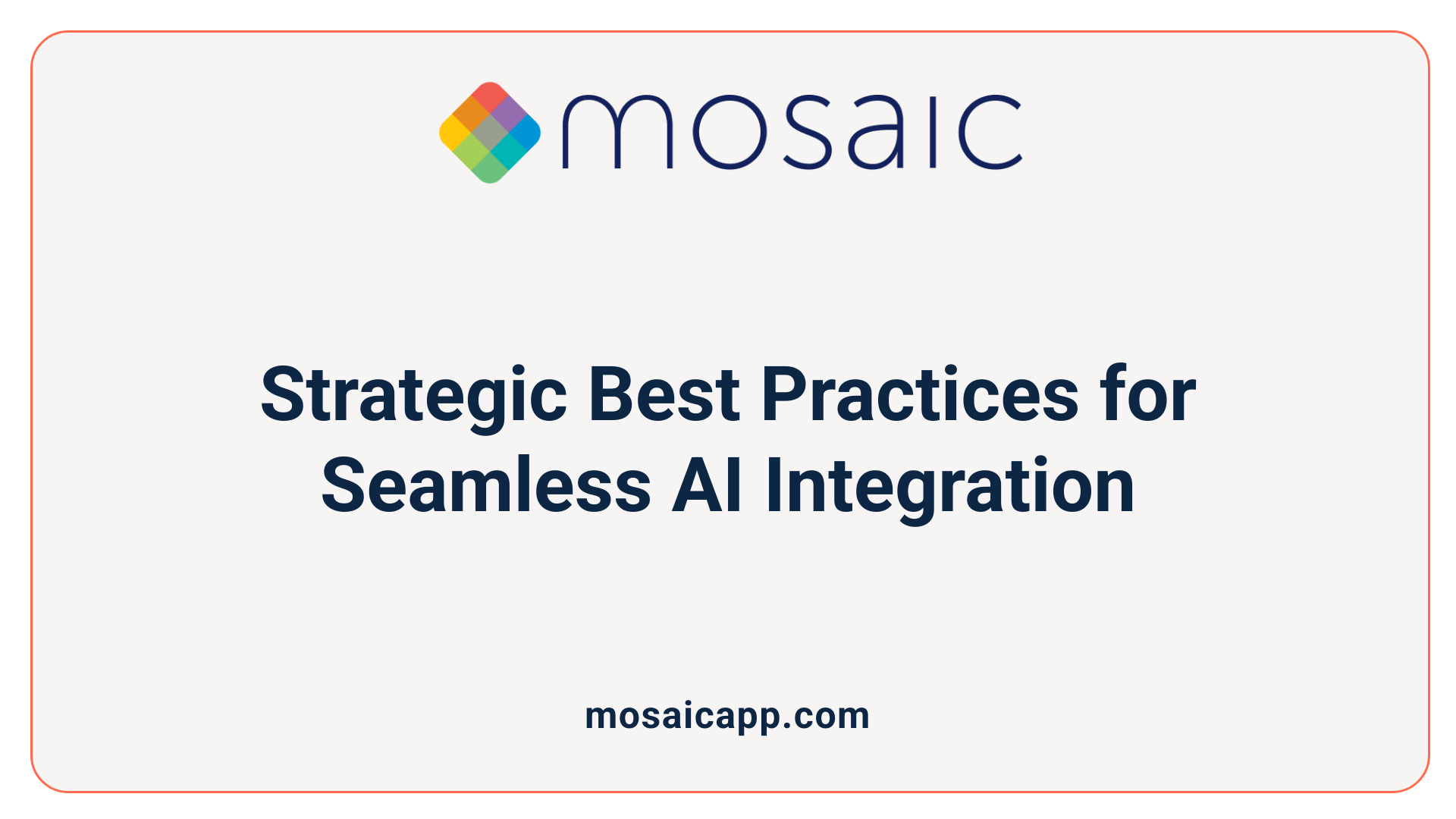 Strategic Best Practices for Seamless AI Integration