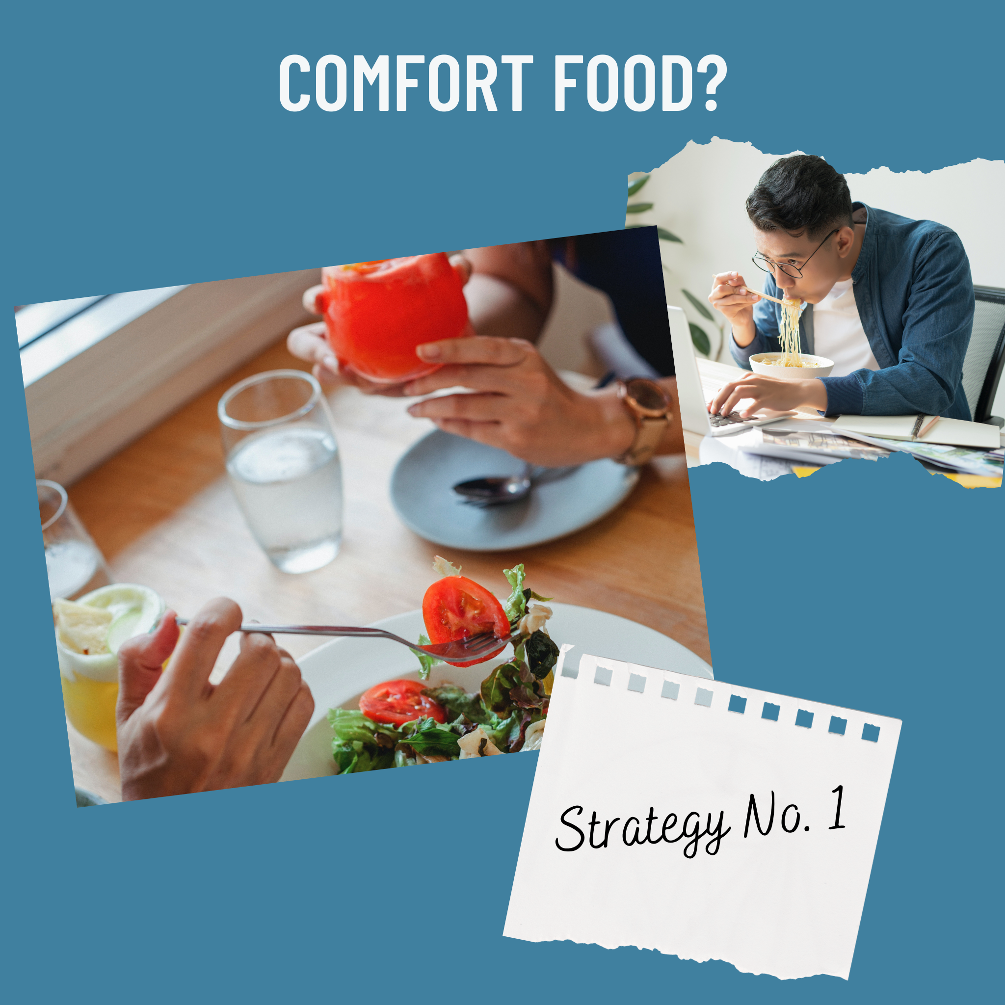 Strategy no. 1: Collage with young man eating noodles at his desk vs. restaurant scene