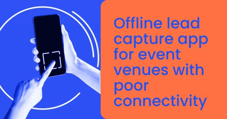 Trade Show Sales Funnel - lead retrieval app offline