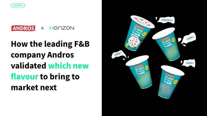 Andros brings the flavour with the highest demand to market.