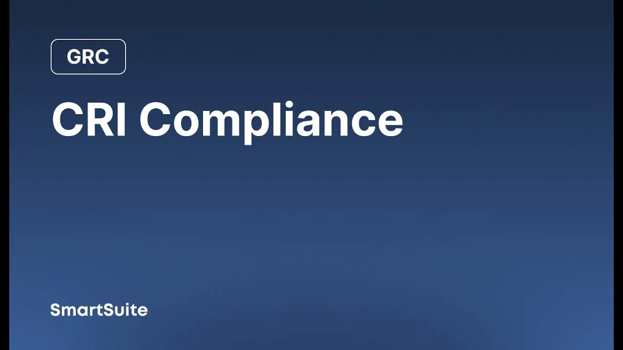 SmartSuite for Cyber Risk Institute (CRI) Compliance
