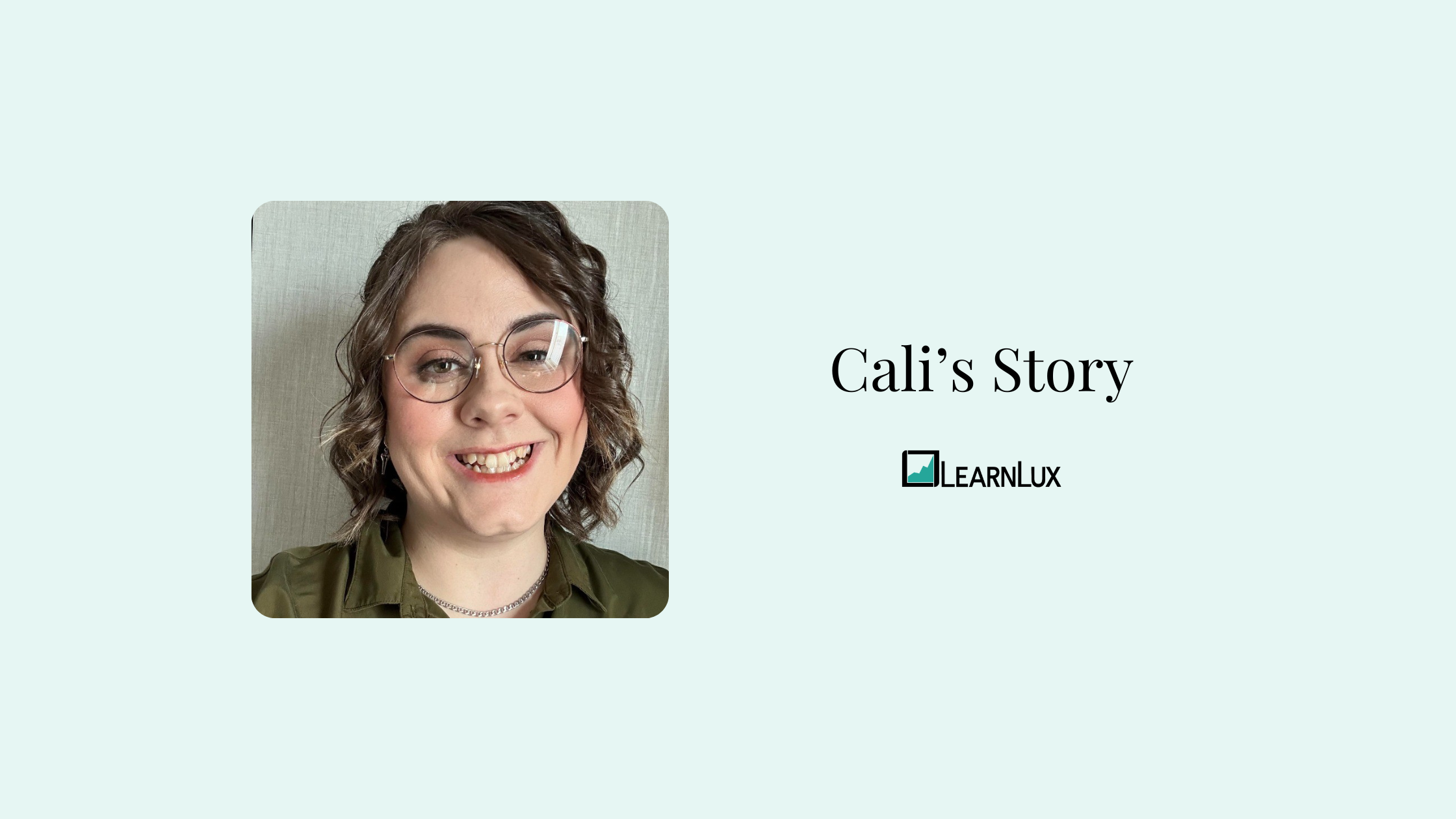 Cali's Financial Wellness Story