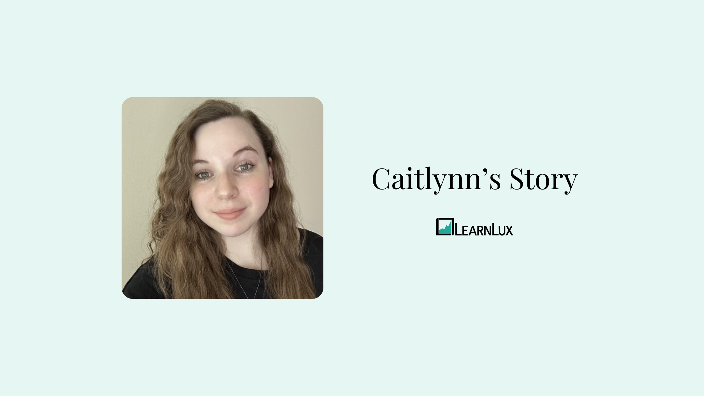Caitlynn's Financial Wellness Story