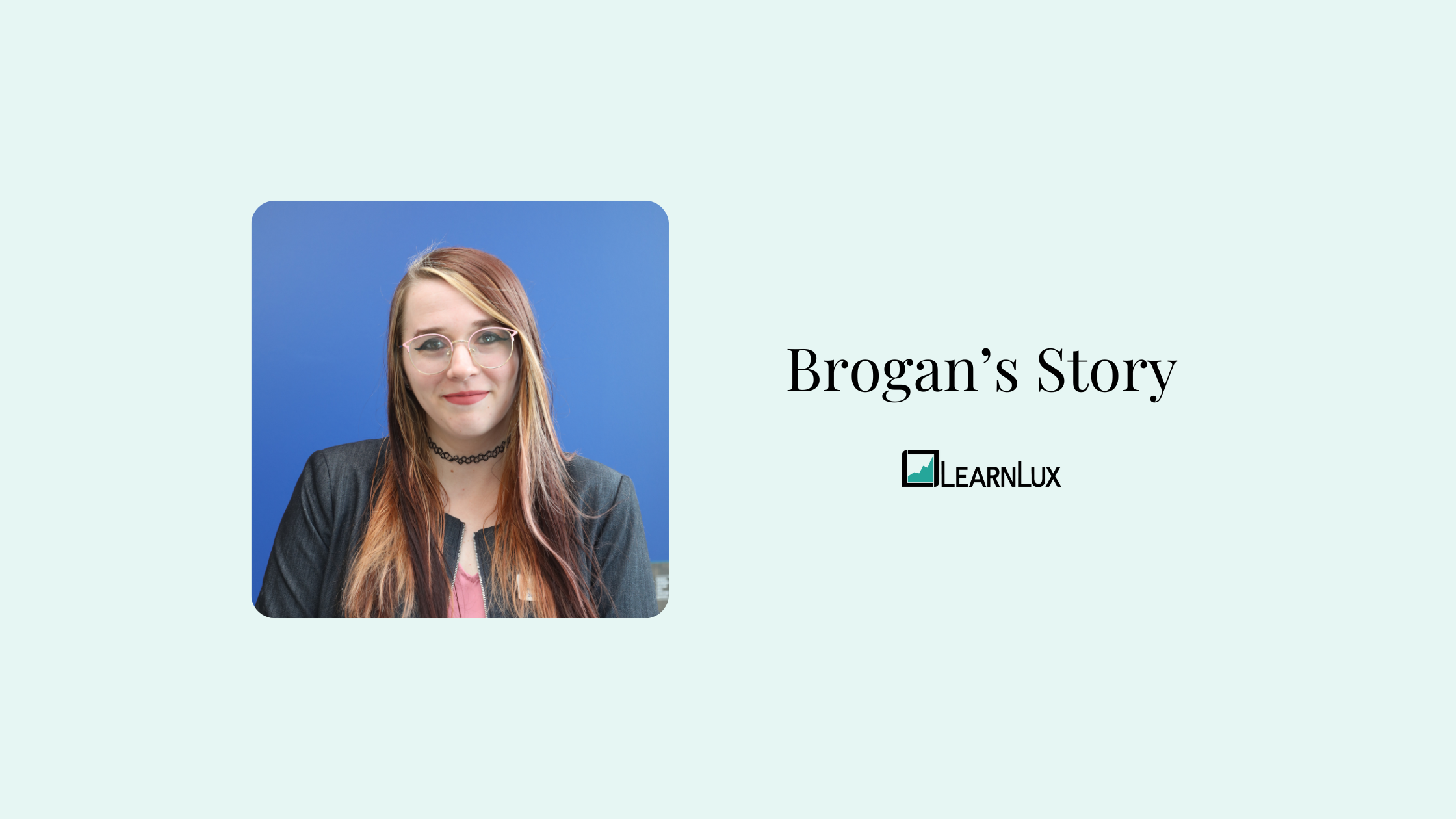 Brogan's Financial Wellness Story