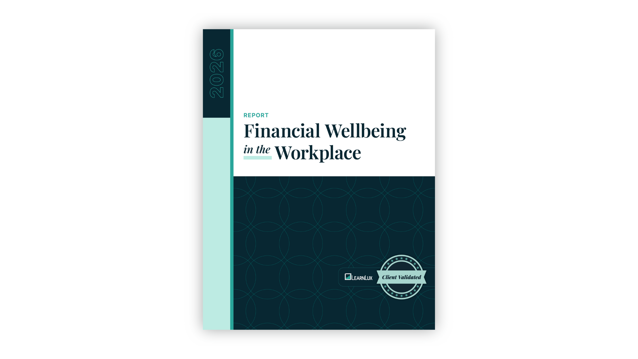 LearnLux 2026 Report: Financial Wellbeing in the Workplace