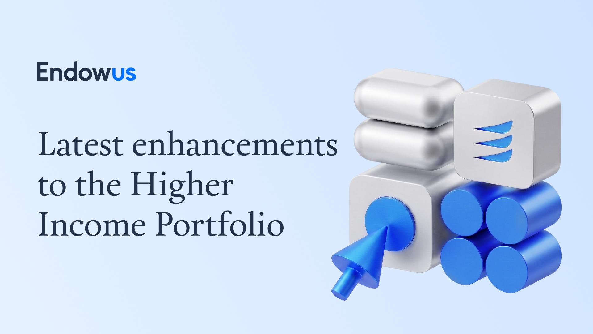 Latest portfolio enhancements to the Endowus Higher Income Portfolio (2026)