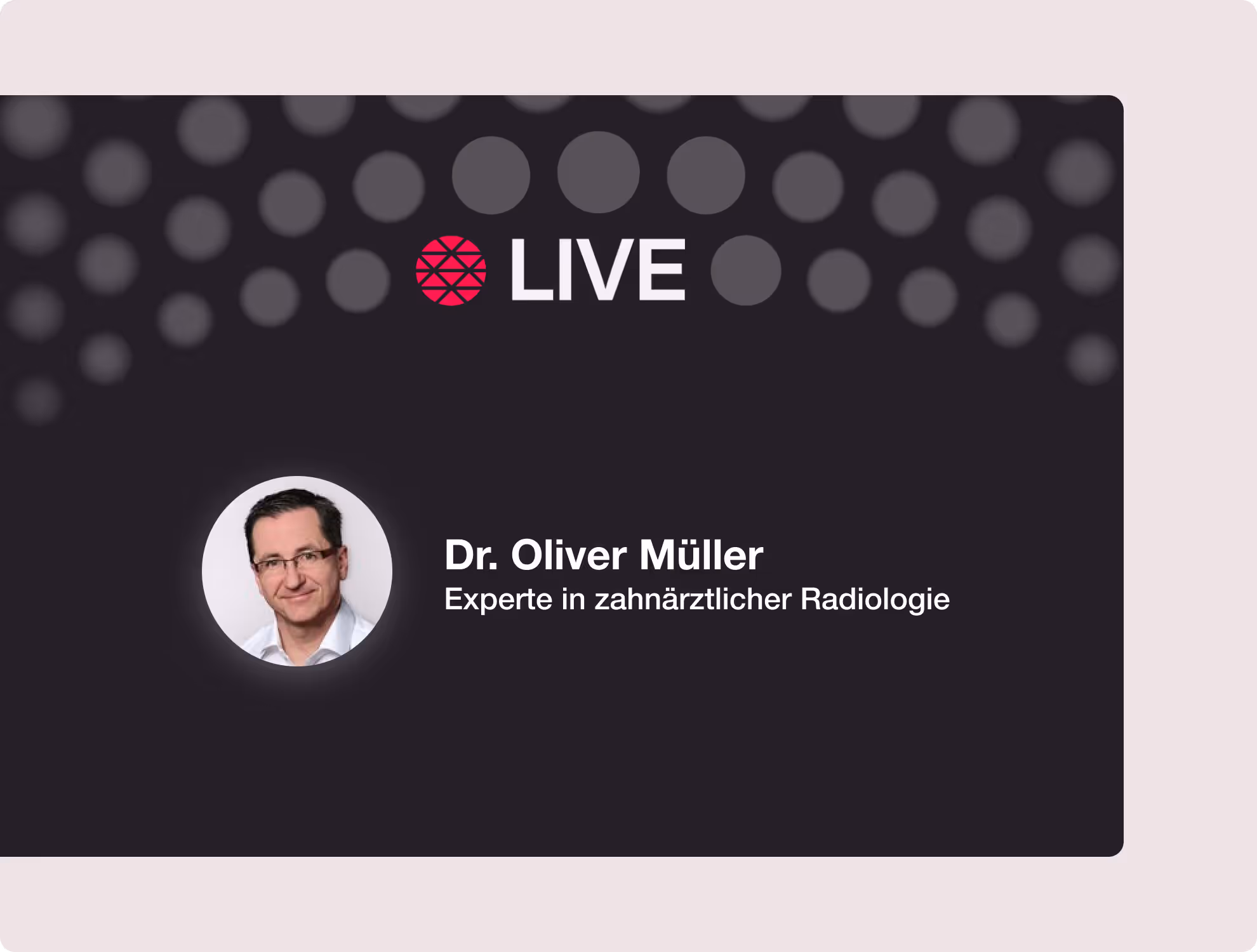 Grafik, in der Dr. Oliver Müller - ein Experte für zahnärztliche Radiologie - in Form eines Profilbilds zu sehen ist.