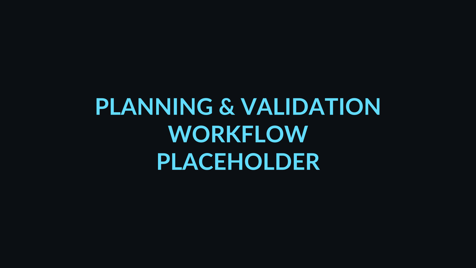 Placeholder image: planning and validation workflow