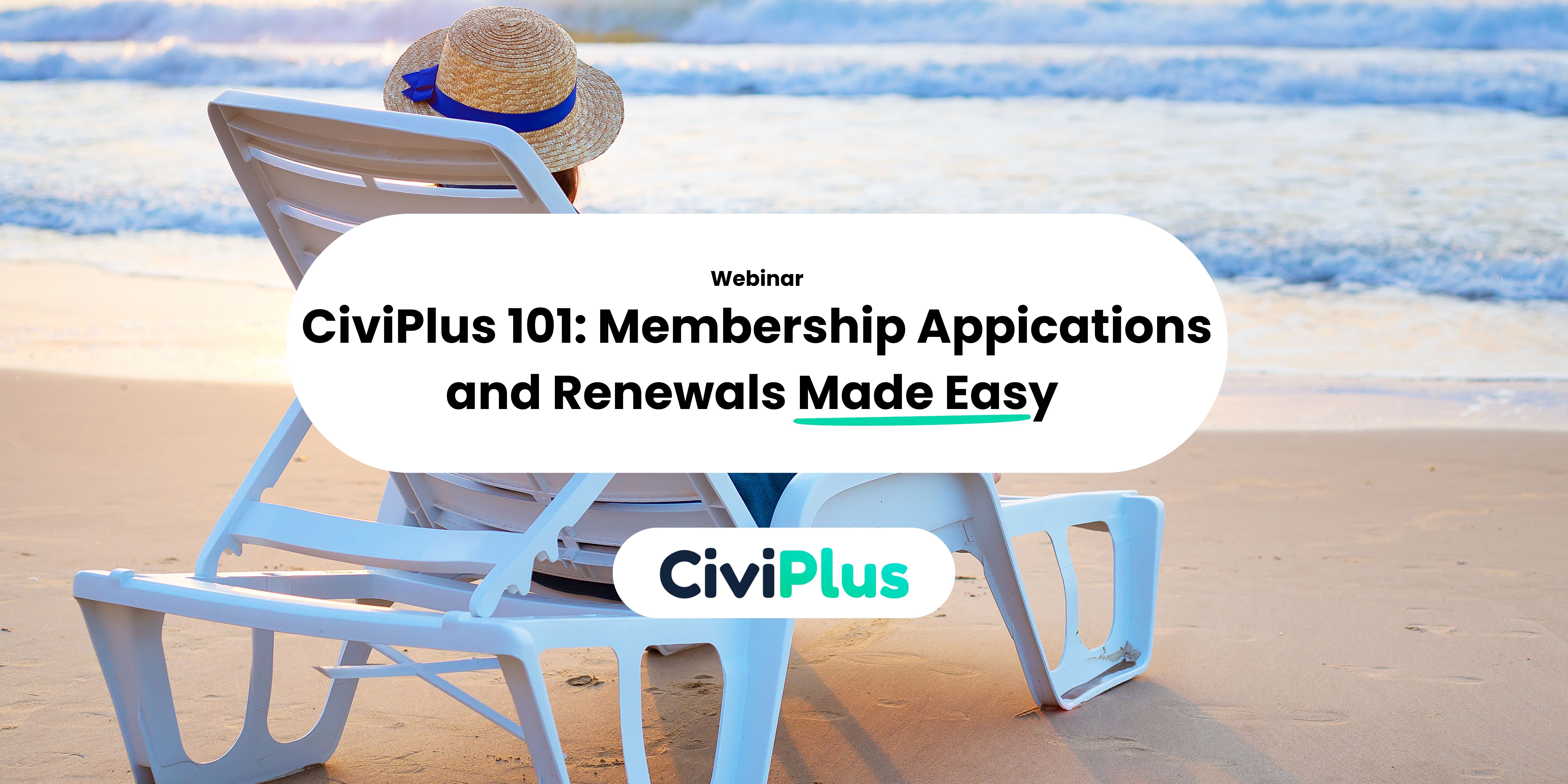 CiviPlus 101: Membership Applications and Renewals Made Easy