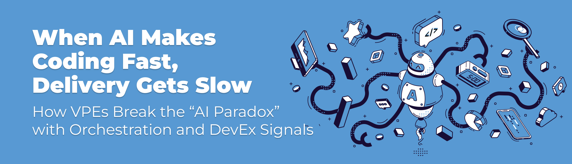 When AI Makes Coding Fast, Delivery Gets Slow